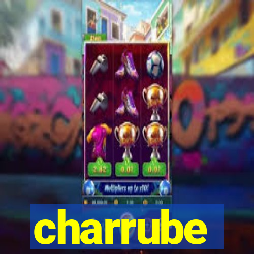 charrube