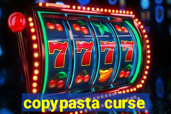 copypasta curse