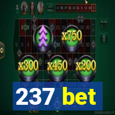 237 bet