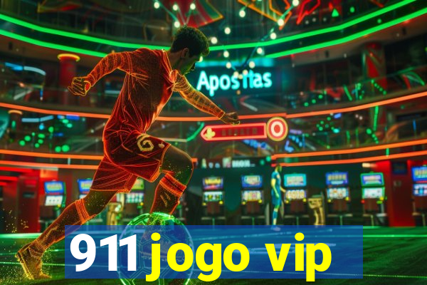 911 jogo vip