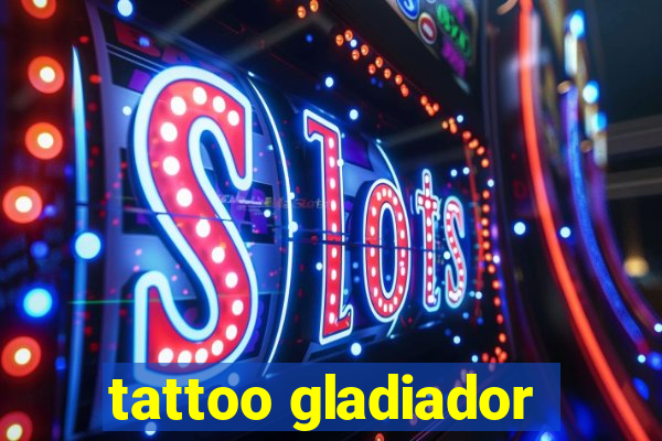 tattoo gladiador