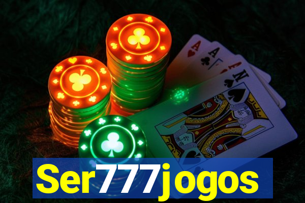 Ser777jogos