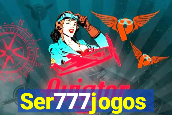 Ser777jogos