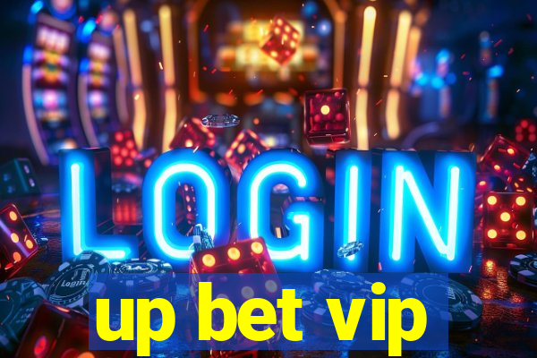 up bet vip