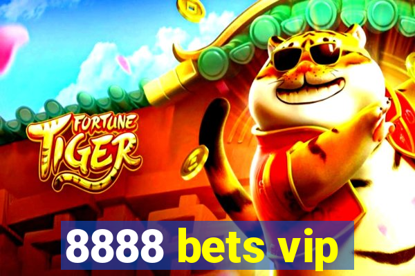 8888 bets vip