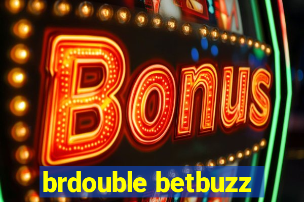 brdouble betbuzz