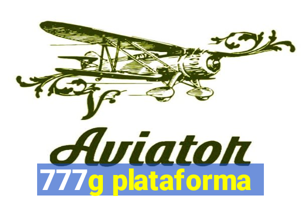 777g plataforma