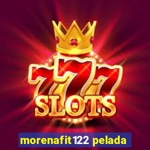 morenafit122 pelada