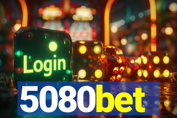 5080bet