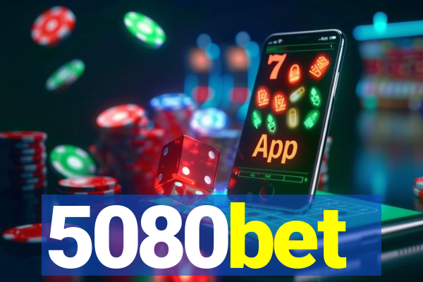 5080bet