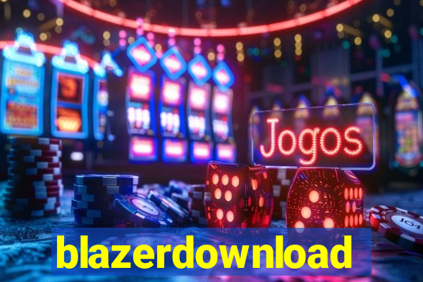 blazerdownload