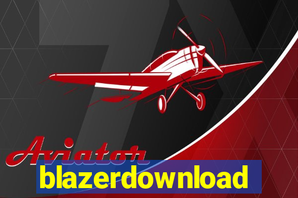 blazerdownload