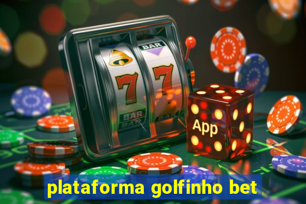 plataforma golfinho bet