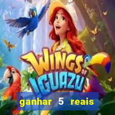 ganhar 5 reais agora pix