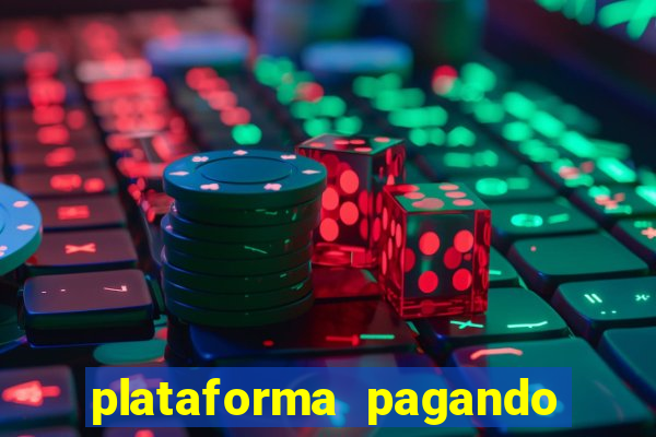 plataforma pagando no cadastro bet