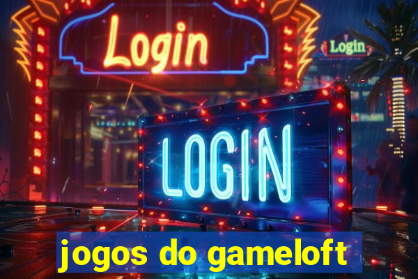 jogos do gameloft