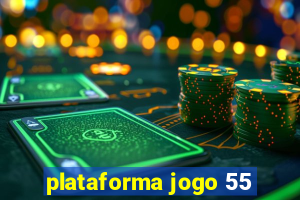 plataforma jogo 55