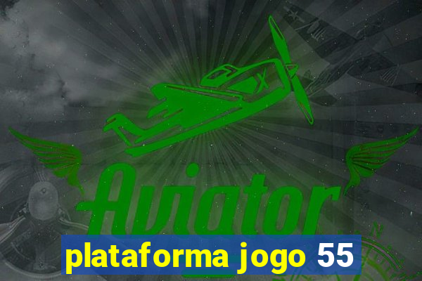 plataforma jogo 55