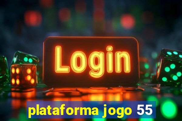 plataforma jogo 55