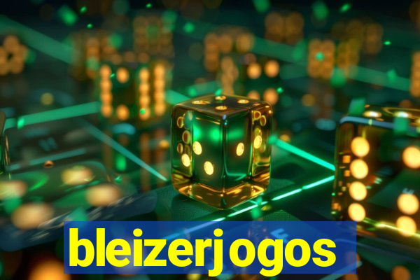 bleizerjogos