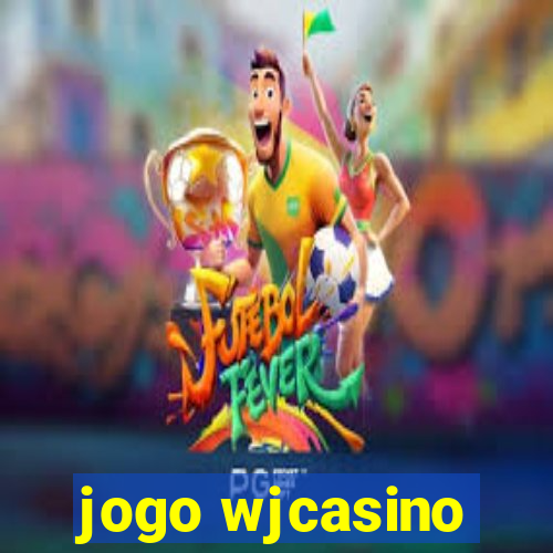 jogo wjcasino