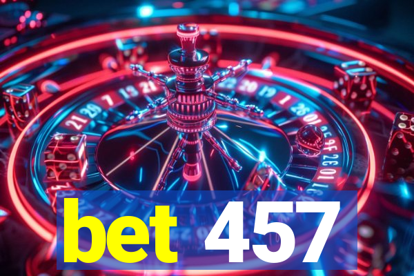 bet 457