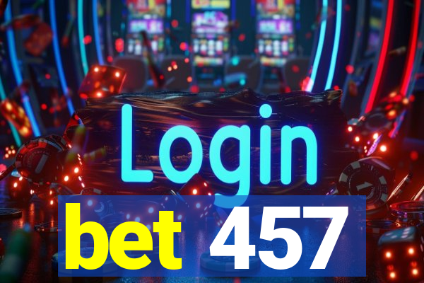 bet 457