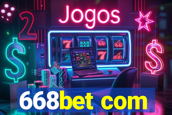 668bet com