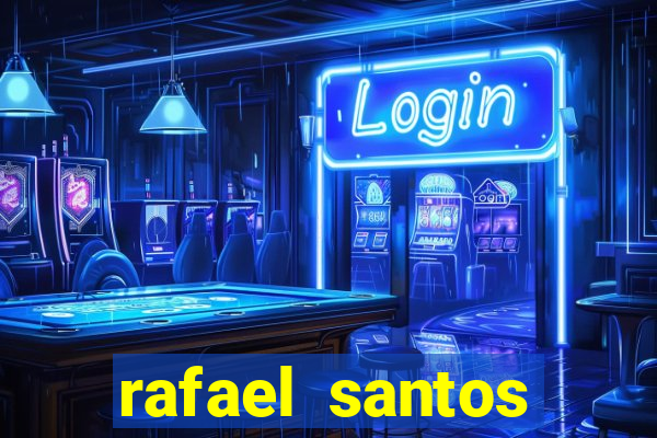 rafael santos uniduni t