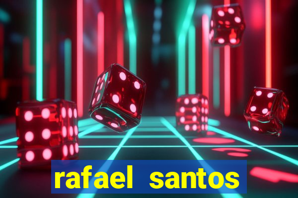 rafael santos uniduni t