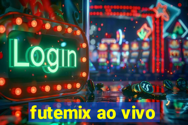 futemix ao vivo