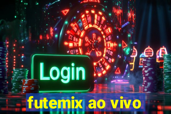 futemix ao vivo