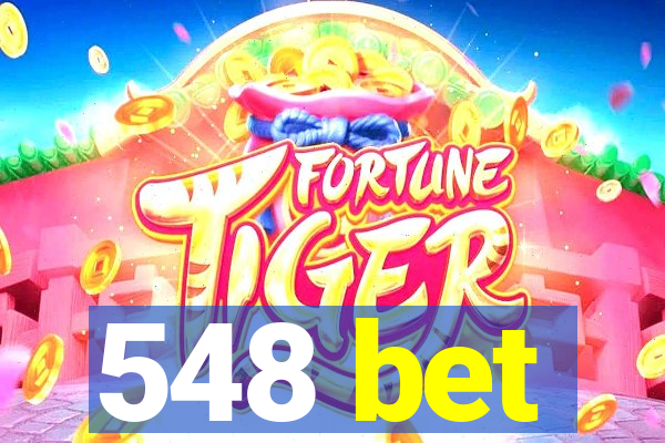 548 bet