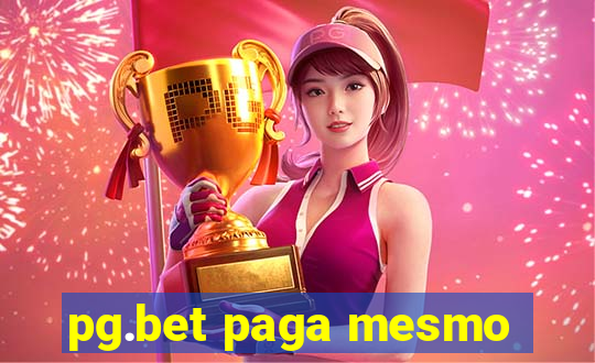 pg.bet paga mesmo