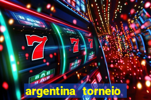 argentina torneio betano tabela