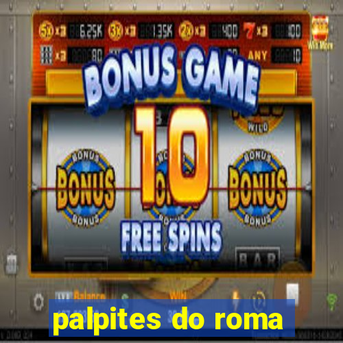 palpites do roma