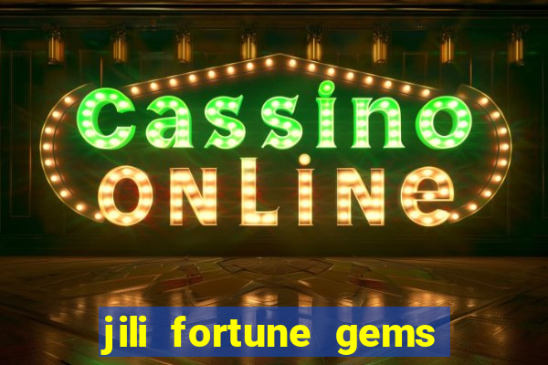 jili fortune gems 2 demo