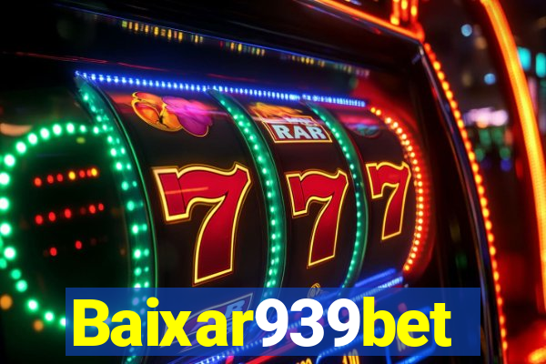 Baixar939bet