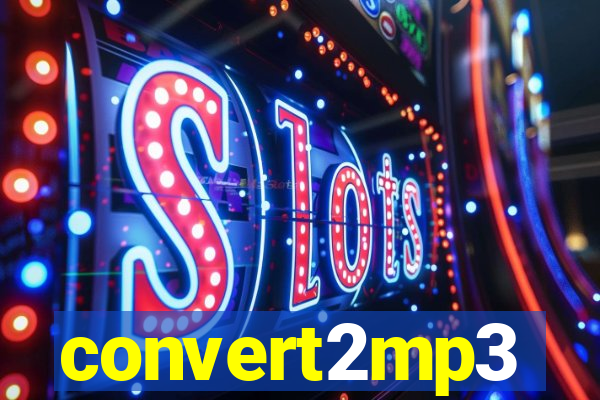 convert2mp3