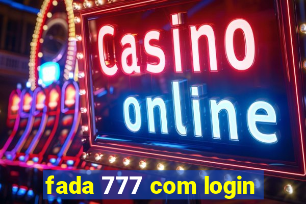 fada 777 com login