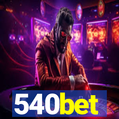 540bet