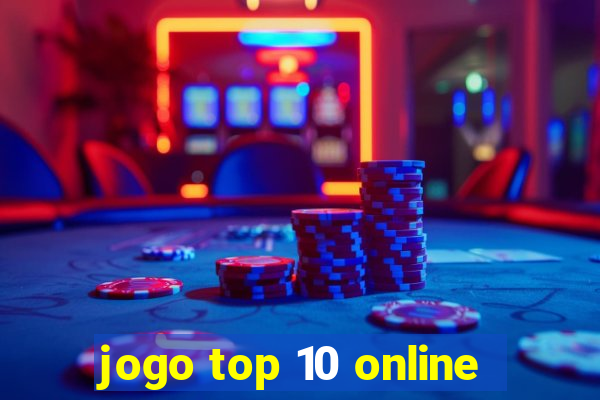 jogo top 10 online