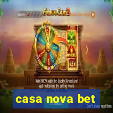 casa nova bet