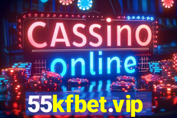 55kfbet.vip