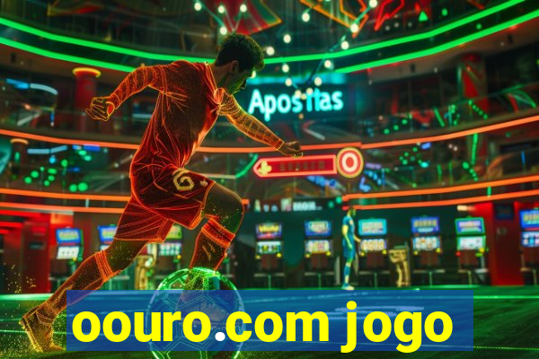 oouro.com jogo