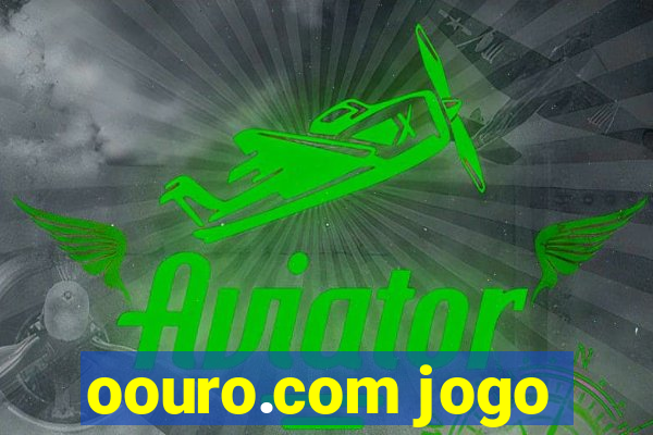 oouro.com jogo