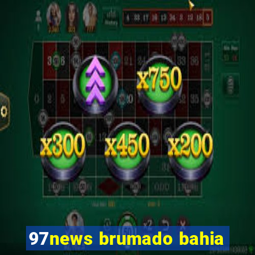 97news brumado bahia