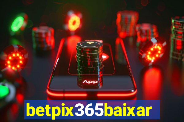 betpix365baixar