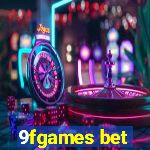 9fgames bet