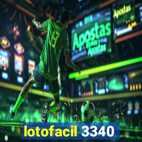 lotofacil 3340